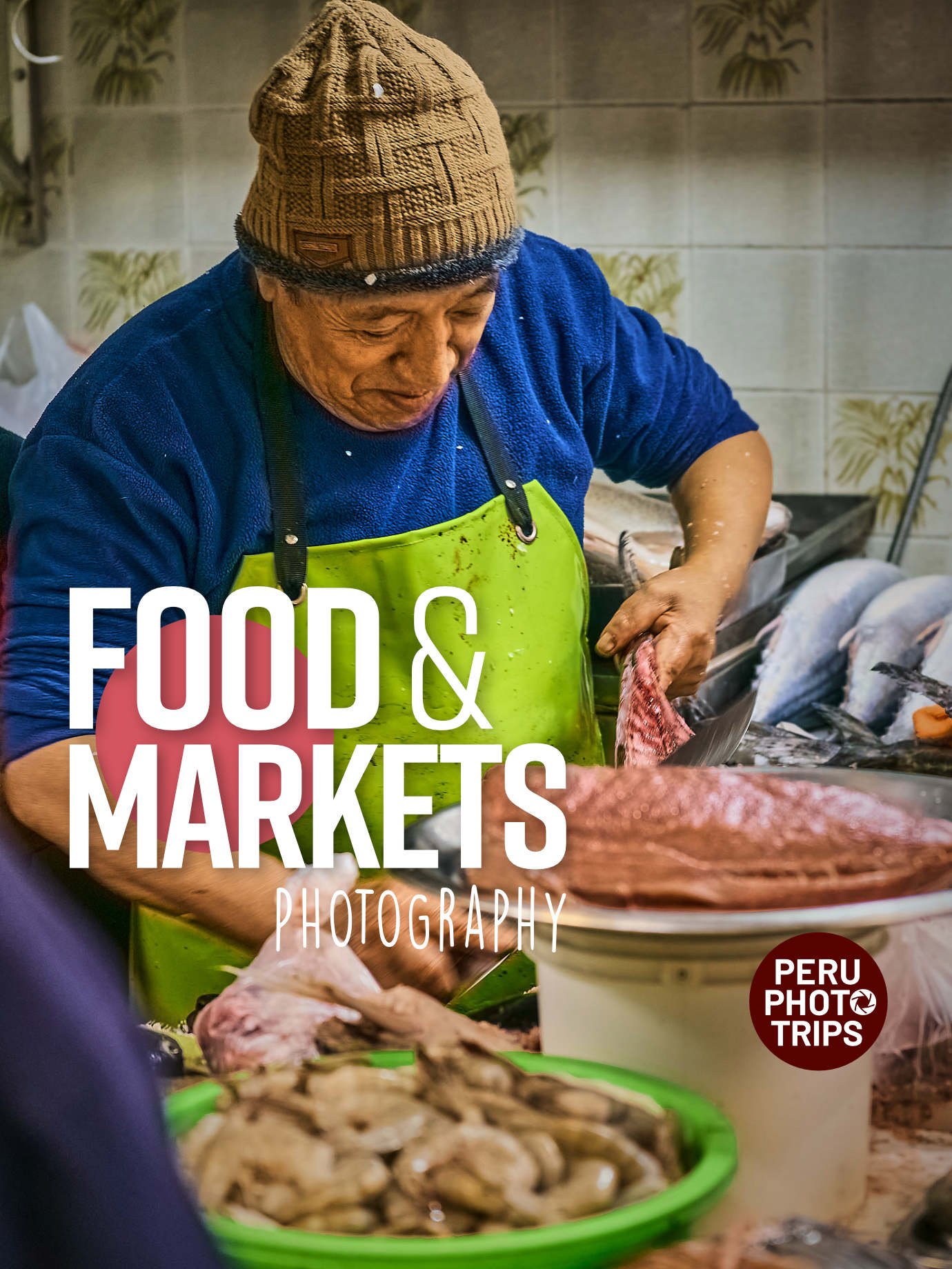 Lima food and markets photo tour